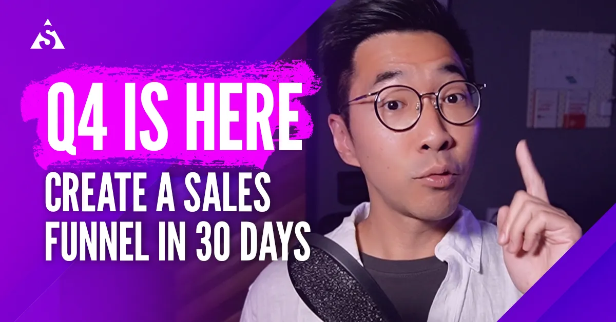 Q4 Is Here: Create a Sales Funnel In 30 Days | SeeSharp Group