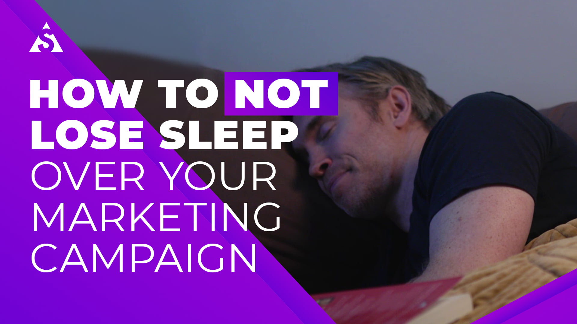 how-to-not-lose-sleep-over-a-marketing-campaign-seesharp-group